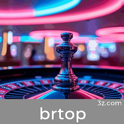 brtop: Plataforma de Cassino e Apostas Confiável